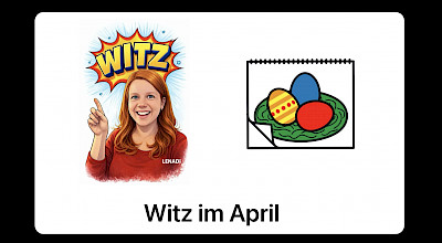 Witz im April Witz im April