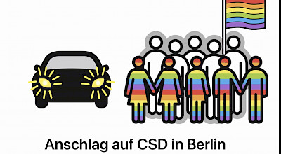 Anschlag auf den CSD in Berlin 25.07.2026 (aktualisierte Fassung) Anschlag auf den CSD in Berlin 25.07.2026 (aktualisierte Fassung)